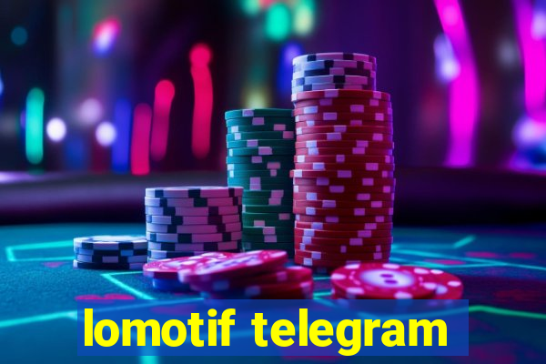 lomotif telegram